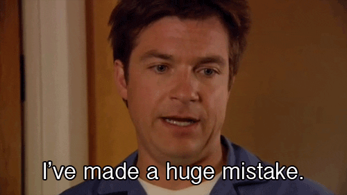 A man says "I've made a huge mistake."
