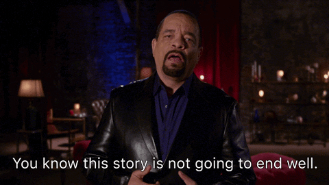 A man says "You know this story is not going to end well."