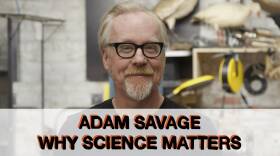 Adam Savage On Why Science Matters