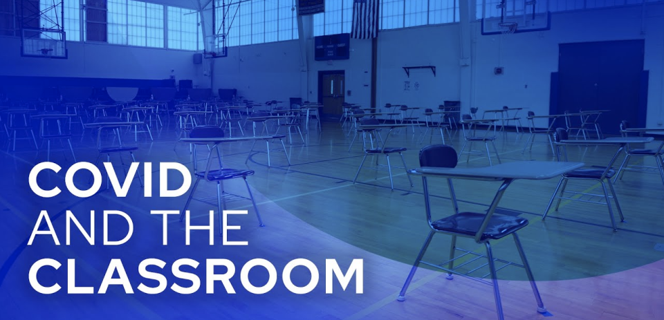 COVID and the Classroom