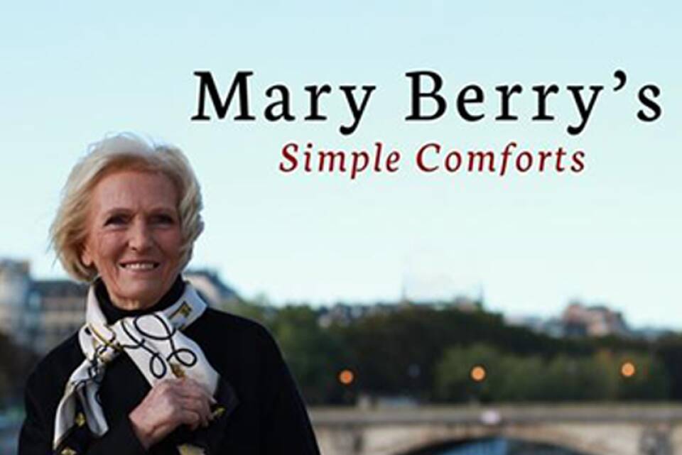 Mary Berry’s Simple Comforts