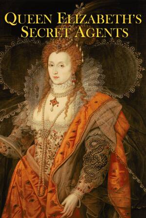 Queen Elizabeth's Secret Agents