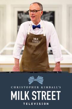 Christopher Kimball’s Milk Street Television