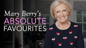 Mary Berry's Absolute Favourites