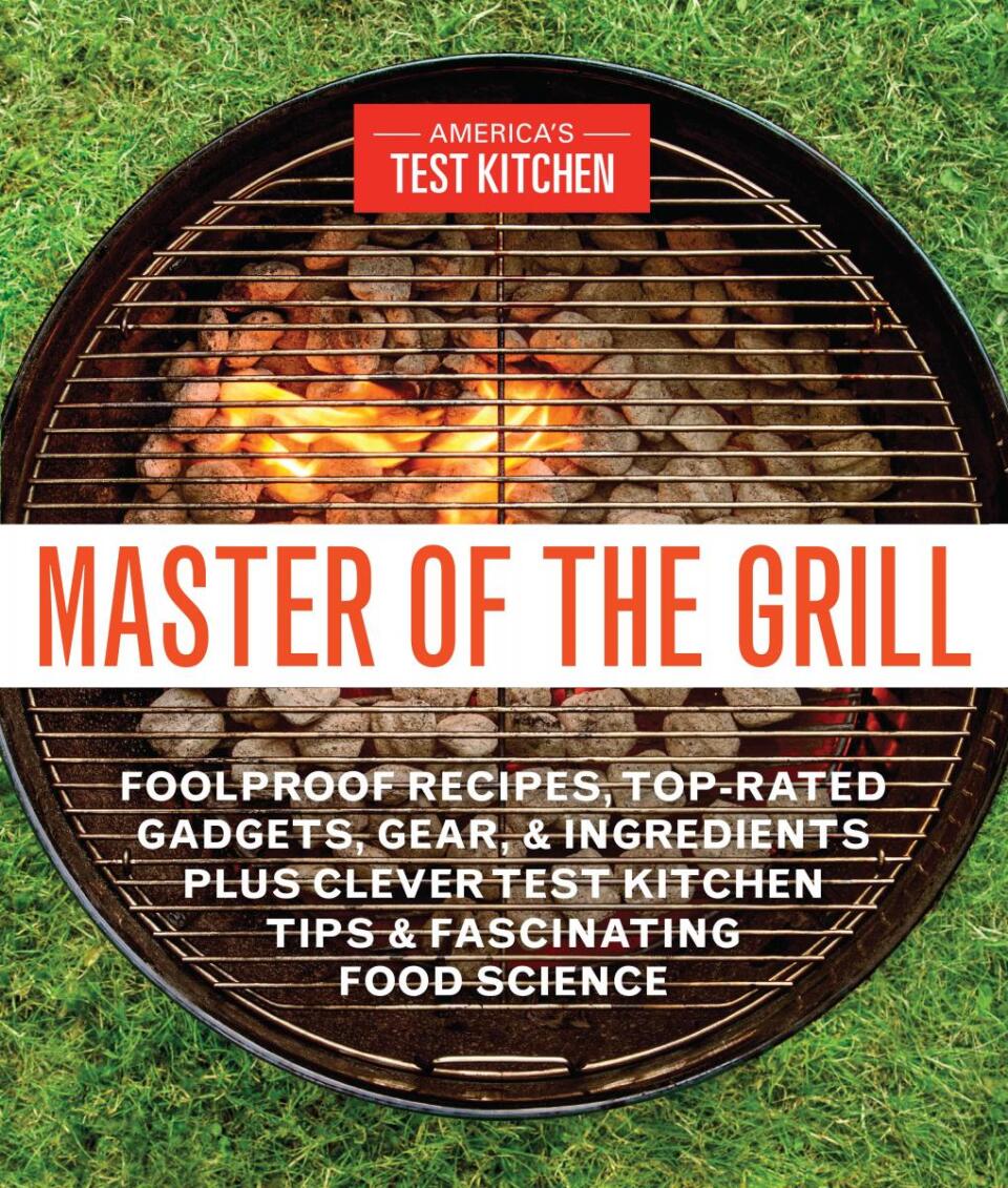 The cover of 'Master of the Grill' from America's Test Kitchen.