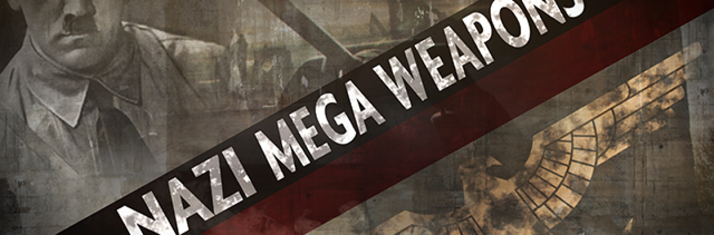 Nazi Mega Weapons