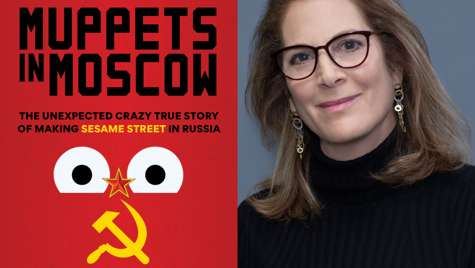 The cover of "Muppets in Moscow" features an abstraction of Elmo with the Soviet hammer and sickle; next to the cover, a headshot of author Natasha Lance Rogoff