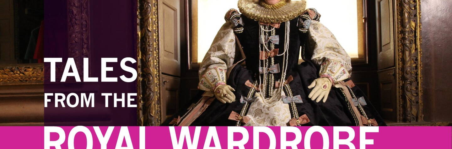 Tales from the Royal Wardrobe