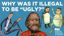 Why Was It Illegal to be Ugly?