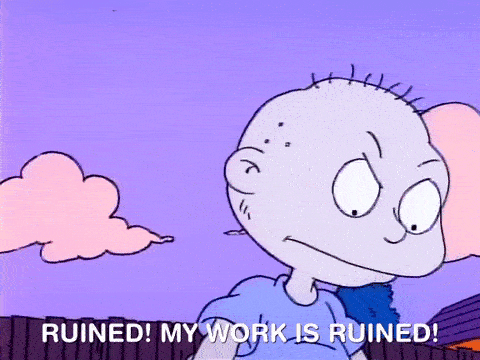An animated baby yells "Ruined! My work is ruined!"