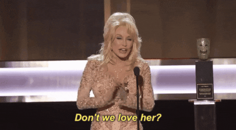 Dolly Parton says "Don't we love her?"