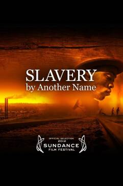 Slavery by Another Name