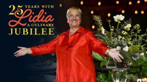 25 Years with Lidia: A Culinary Jubilee