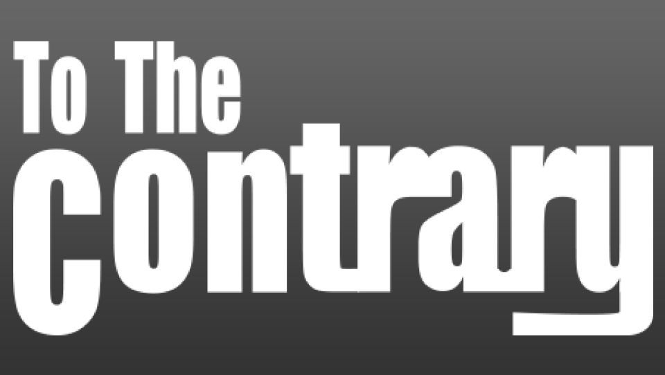 To The Contrary