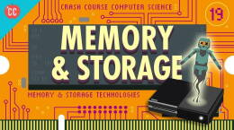 Memory & Storage: Crash Course Computer Science #19