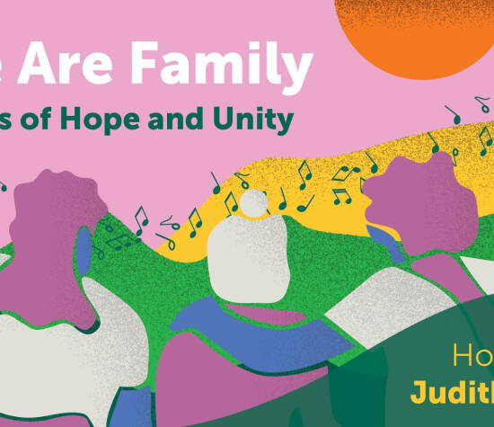 We Are Family: Songs of Hope and Unity