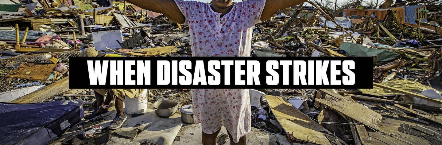 When Disaster Strikes