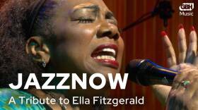JazzNOW: A Tribute to Ella Fitzgerald