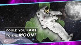 Could You Fart Your Way to the Moon?