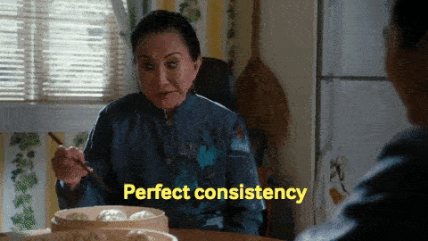 A woman says "perfect consistency."