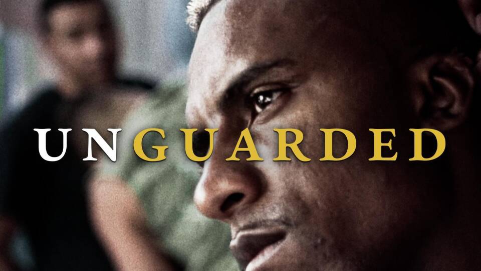 Unguarded